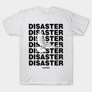 DISASTER BLESSED T-Shirt